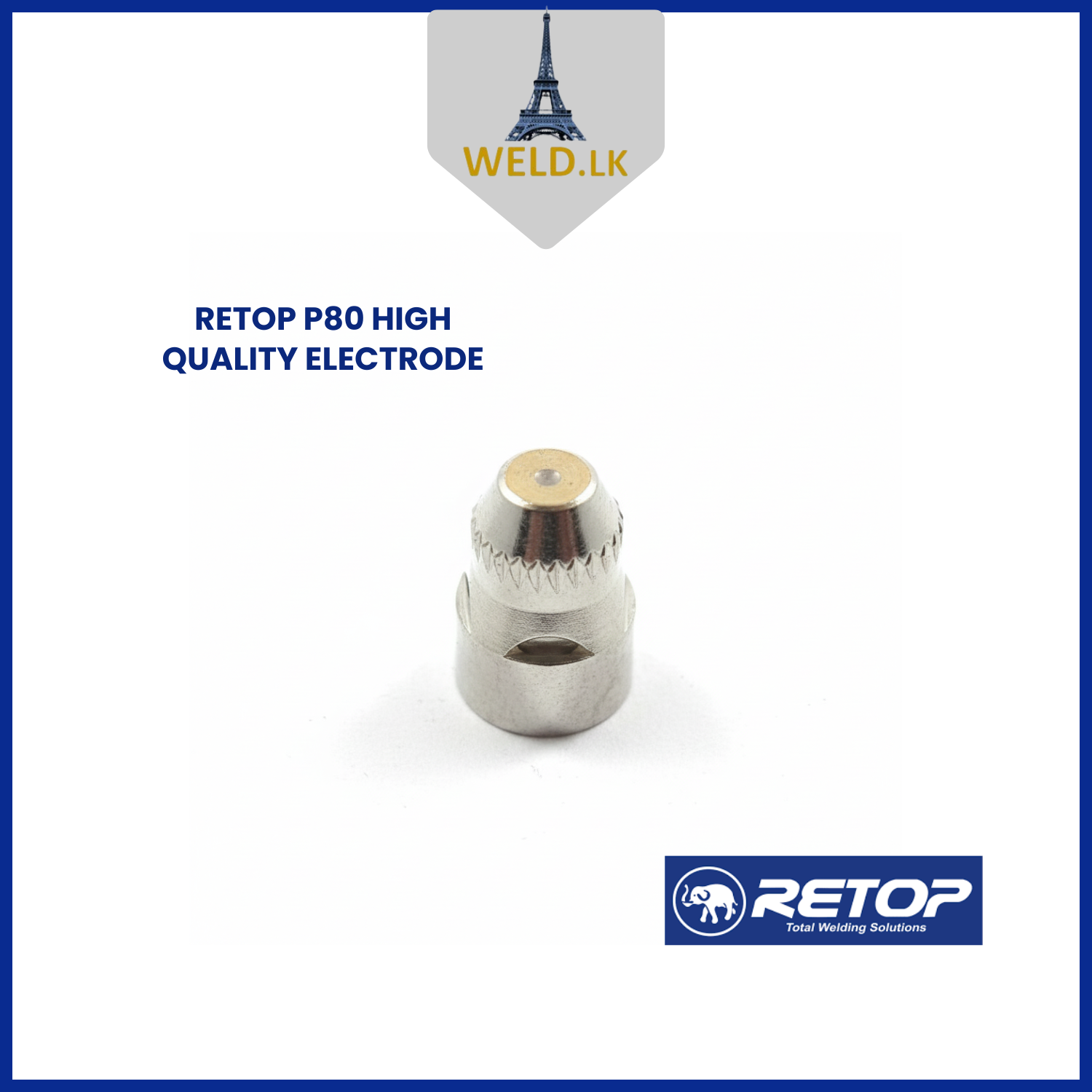 RETOP P80 HIGH QUALITY ELECTRODE